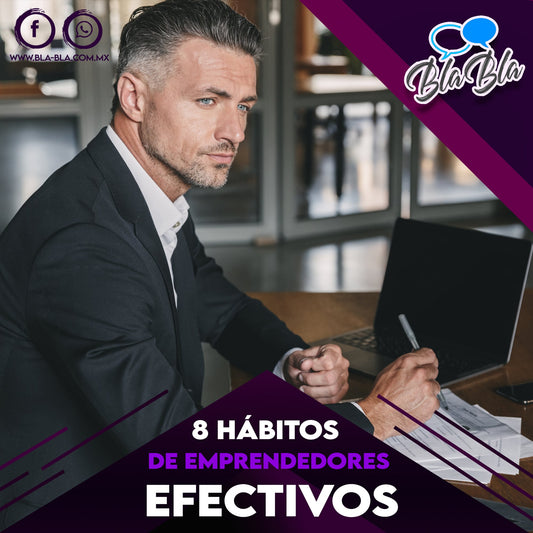 8 hábitos de emprendedores eficaces